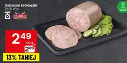 Delikatesy Centrum Salceson królewski Taurus oferta