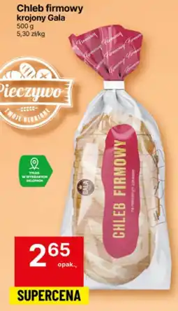 Delikatesy Centrum Chleb firmowy krojony Gala oferta