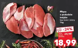 Kaufland Mięso z podudzia indyka oferta