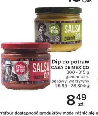 Carrefour Market Dip do potraw Casa De Mexico 300-315g oferta