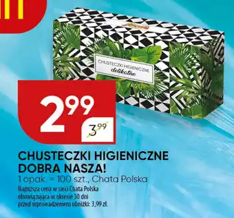 Chata Polska Chusteczki higieniczne Dobra Nasza! Chata Polska oferta