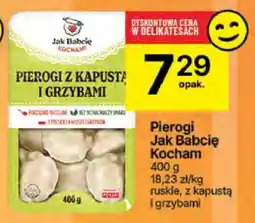 Delikatesy Centrum Pierogi Jak Babcię Kocham oferta