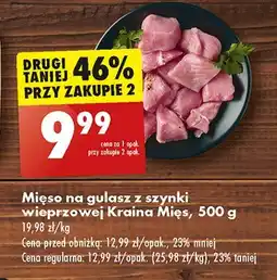 Biedronka Gulasz z szynki wieprzowej Kraina mięs oferta