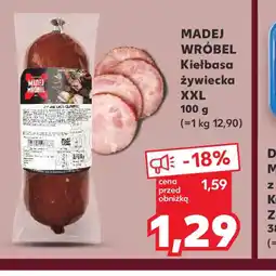 Kaufland Kiełbasa żywiecka XXL Madej Wróbel oferta