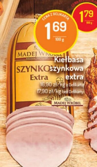 Delikatesy Centrum Kiełbasa szynkowa extra 100g oferta