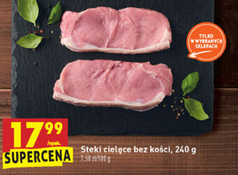Biedronka Steki cielęce bez kości 240g oferta