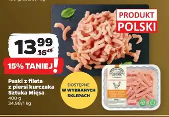 Netto Paski z fileta piersi kurczaka SZTUKA MIĘSA NETTO oferta