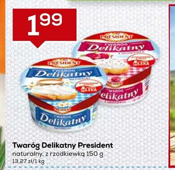 Lewiatan Twaróg Delikatny President 150g oferta