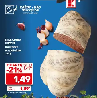 Kaufland Kaszanka na patelnię Masarnia Krzyś oferta