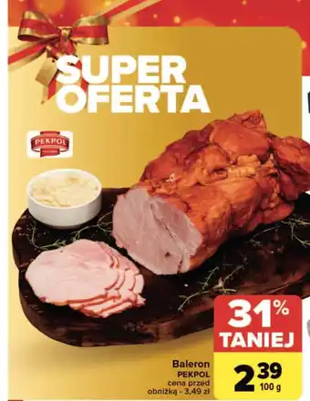 Carrefour Baleron gotowany Pekpol oferta