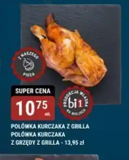 bi1 Połówka kurczaka z grilla oferta