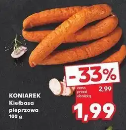 Kaufland Kiełbasa pieprzowa Koniarek oferta