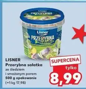 Kaufland Sałatka przerybna ze śledziem i smażonym porem Lisner oferta