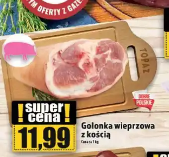 Topaz Golonka wieprzowa z kością oferta