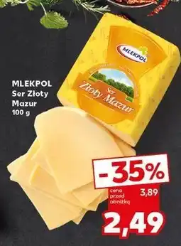 Kaufland Ser złoty mazur Mlekpol oferta