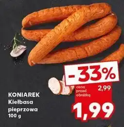 Kaufland Kiełbasa pieprzowa Koniarek oferta