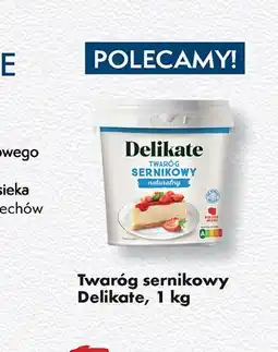 Biedronka Twaróg sernikowy naturalny Delikate oferta