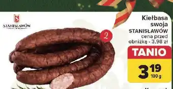 Carrefour Kiełbasa swoja Stanisławów oferta