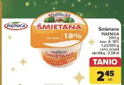 Carrefour Śmietana 18% Piątnica oferta