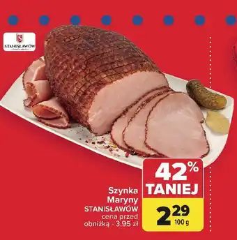 Carrefour Szynka maryny Stanisławów oferta