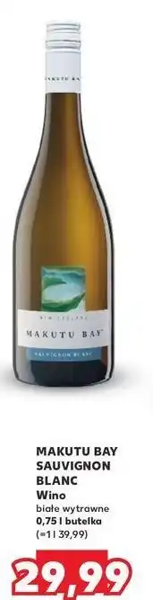 Kaufland Wino Makutu Bay Sauvignon Blanc oferta