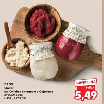 Kaufland Ćwikła z chrzanem Dros oferta