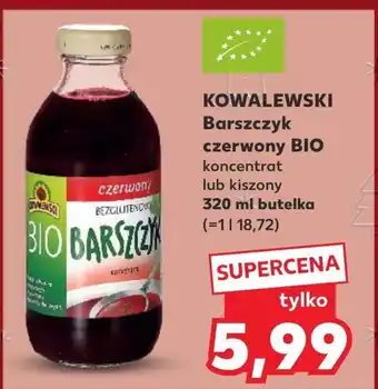 Kaufland Barszcz czerwony Kowalewski oferta