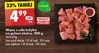 Biedronka Mięso z uda indyka na gulasz extra oferta