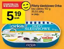 Delikatesy Centrum Filety śledziowe Orka oferta