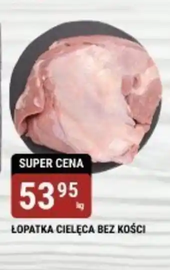 bi1 Lopatka cielęca bez kości oferta