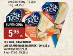 bi1 Ser Brie, Camembert lub Grand Blue Naturek oferta