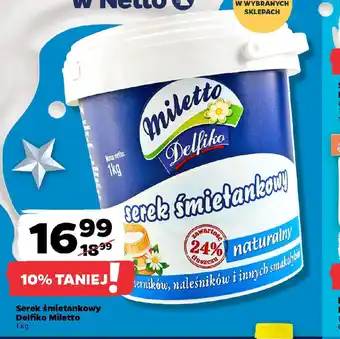 Netto Serek śmietankowy Delfiko Miletto oferta