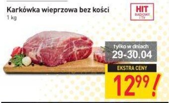 Stokrotka Karkówka wieprzowa bez kości 1 kg oferta