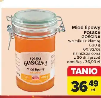 Carrefour Miód lipowy nektarowy Polska Gościna oferta