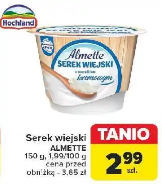 Carrefour Serek wiejski z twarożkiem kremowym Hochland Almette oferta