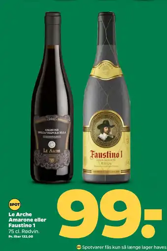 Netto Le Arche Amarone eller Faustino 1 oferta