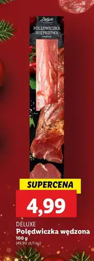 Lidl Polędwiczka wieprzowa wędzona Deluxe oferta
