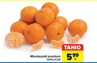 Carrefour Mandarynki premium SANLUCAR oferta