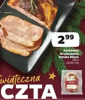 Netto Karkówka do pieczenia Sztuka Mięsa Netto oferta