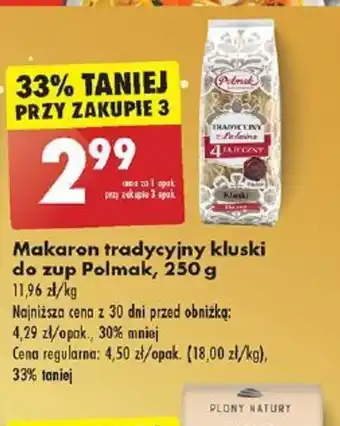 Biedronka Makaron tradycyjny kluski do zup Polmak oferta