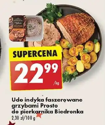 Biedronka Udo z indyka faszerowane grzybami Biedronka Prosto Do Piekarnika oferta