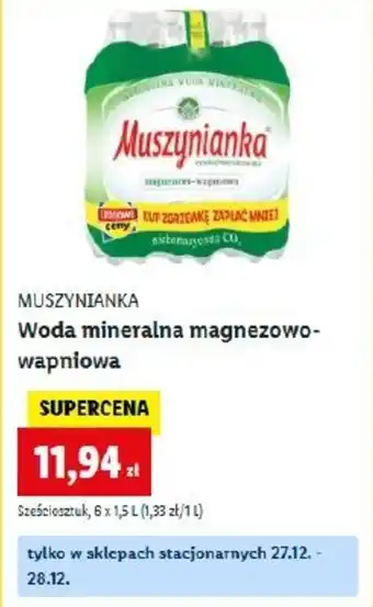 Lidl MUSZYNIANKA Woda mineralna magnezowo- wapniowa oferta