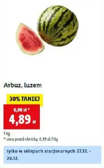 Lidl Arbuz, luzem oferta