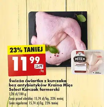 Biedronka Ćwiartki z kurczaka farmerskiego Kraina Mięs Select oferta