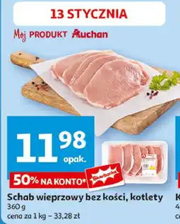 Auchan Schab wieprzowy bez kości Auchan oferta