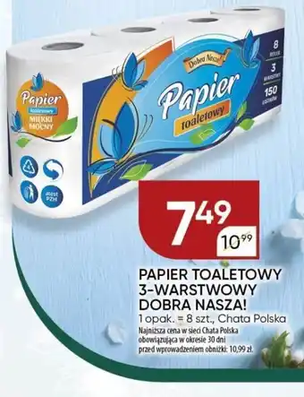 Chata Polska Papier toaletowy 3-warstwowy dobra nasza! Chata Polska oferta