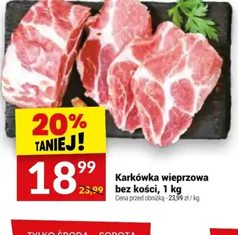 Twój Market Karkówka wieprzowa bez kości oferta