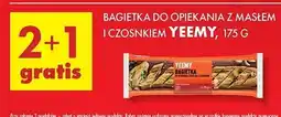 Biedronka Bagietka z masłem czosnkowym Yeemy oferta