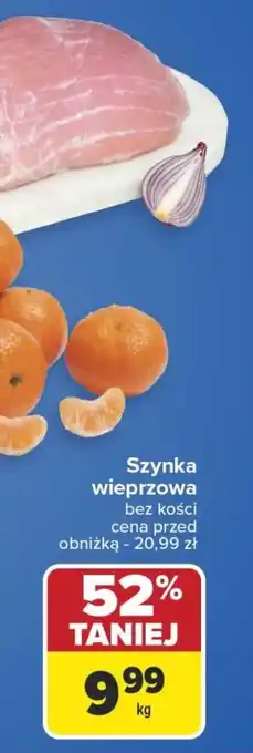 Carrefour Szynka wieprzowa oferta