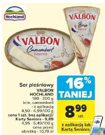 Carrefour Ser brie oryginalny Valbon oferta